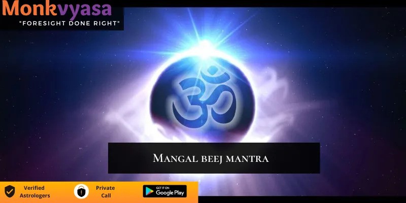 https://monkvyasa.org/public/assets/monk-vyasa/img/Mangal beej mantra benefits.jpg